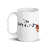 I'm Left Handed Coffee Mug